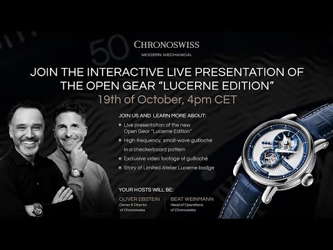 INTERACTIVE LIVE PRESENTATION OF THE OPEN GEAR “LUCERNE EDITION”