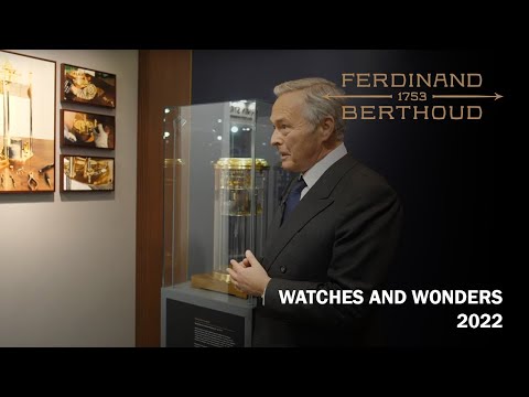 Ferdinand Berthoud - Watches and Wonders 2022