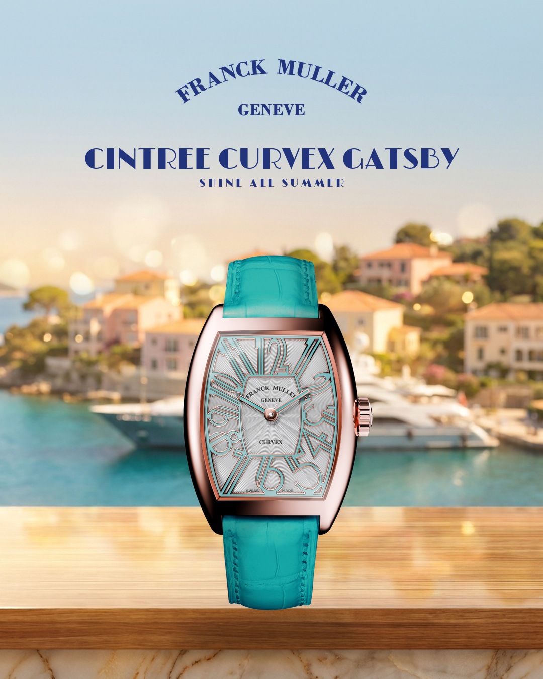 Franck Muller Cintree Curvex Gatsby, Porto Cervo summer campaign